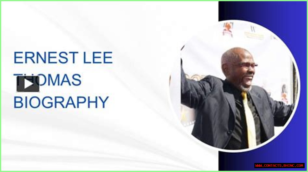 Ernest Lee Thomas Biography, Age, Height, Wife, Net Worth and Family