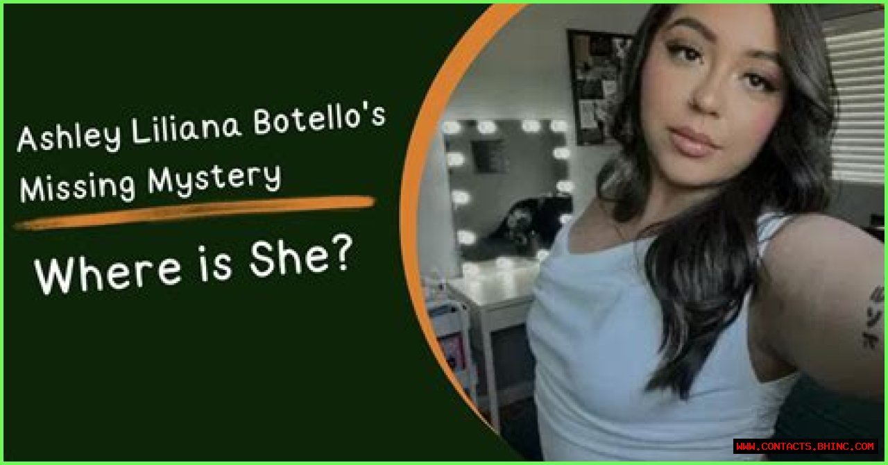 Unraveling The Mystery: The Case Of Ashley Liliana Botello Missing