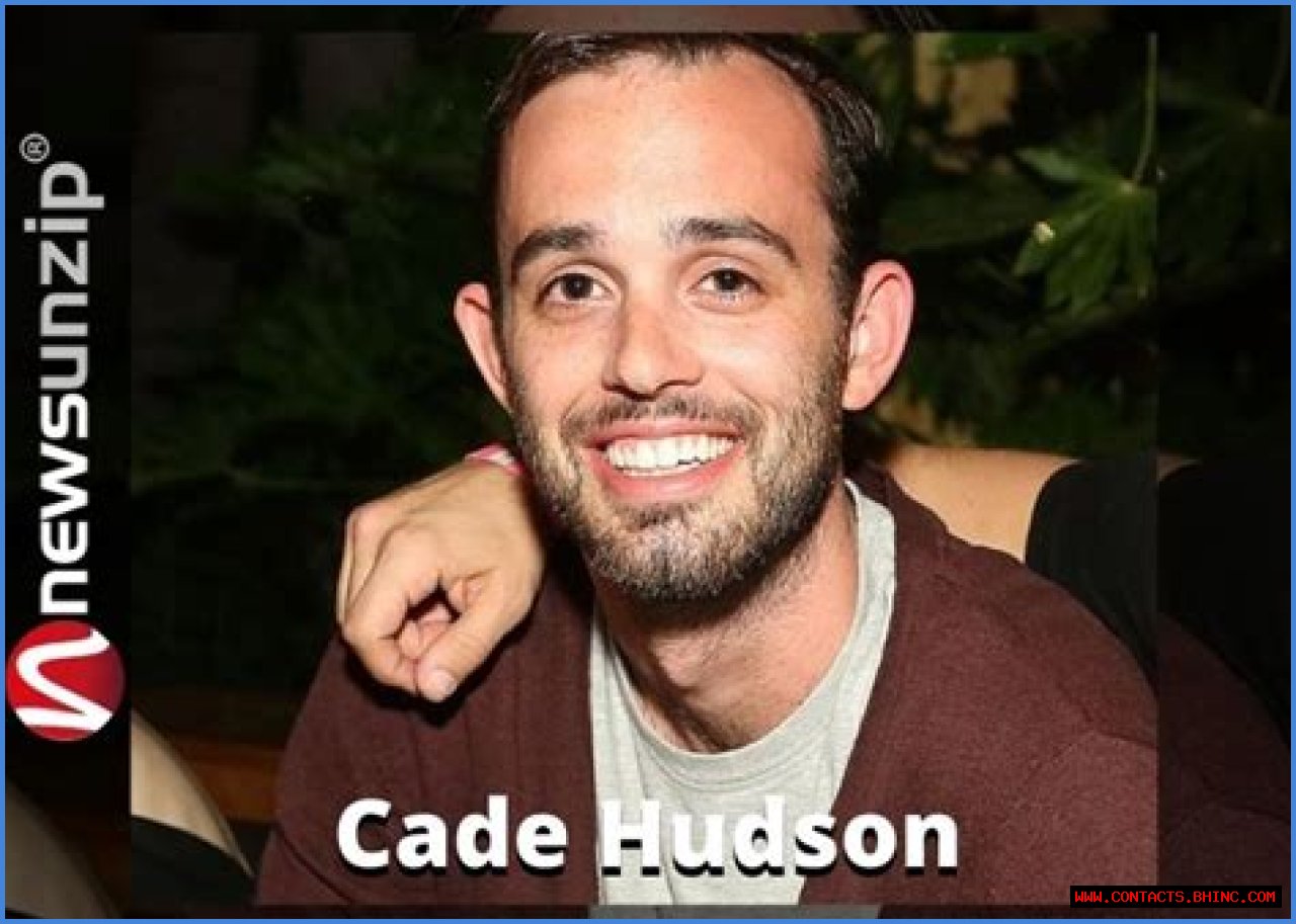 Who is Cade Hudson? Wiki, Age, Bio, Net Worth, Career, Relationship, Family